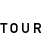 TOUR